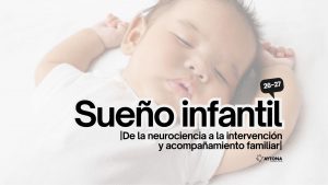 Sueño infantil en Terapia Ocupacional: De la neurociencia a la intervención y acompañamiento familiar